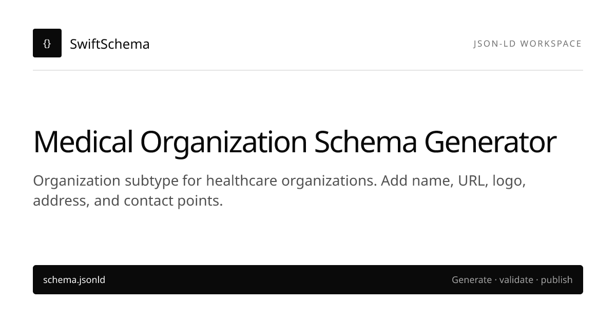 Free Medical Organization Schema Generator | JSON-LD for Google search ...