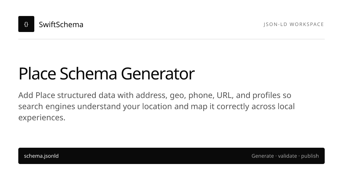 Free Place Schema Generator | JSON-LD for Google search-ready ...