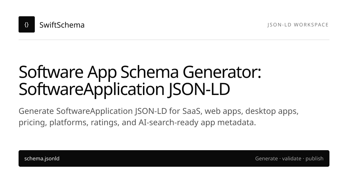 Free Software App Schema Generator | JSON-LD for Google Rich Results